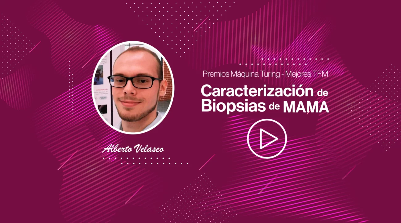 Alberto Velasco Mata，乳房活檢表徵，最佳碩士論文