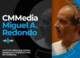 CMMedia 的 Miguel Ángel Redondo，電台採訪